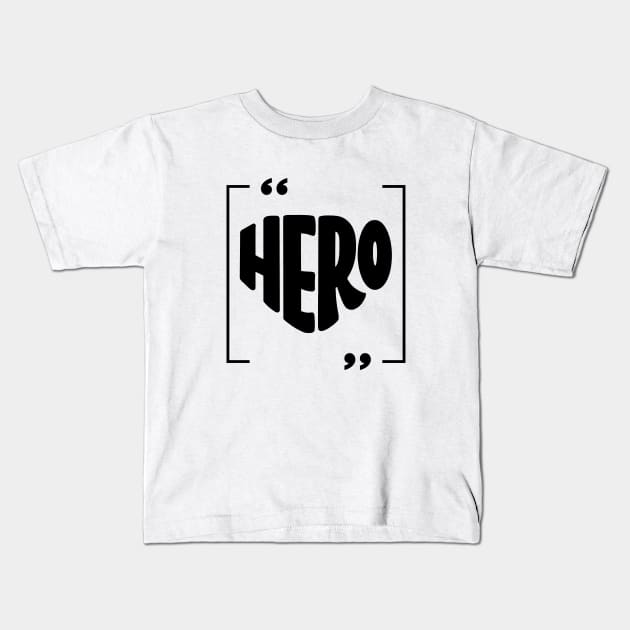 Hero Kids T-Shirt by AMERICAN POD